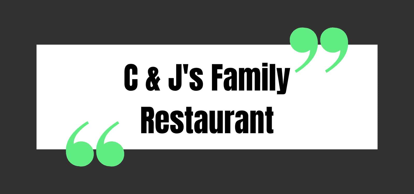 C & J's Family Restaurant