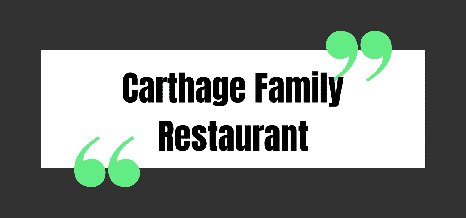 Carthage Family Restaurant