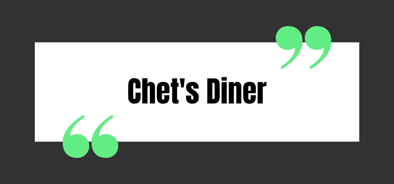 Chet's Diner