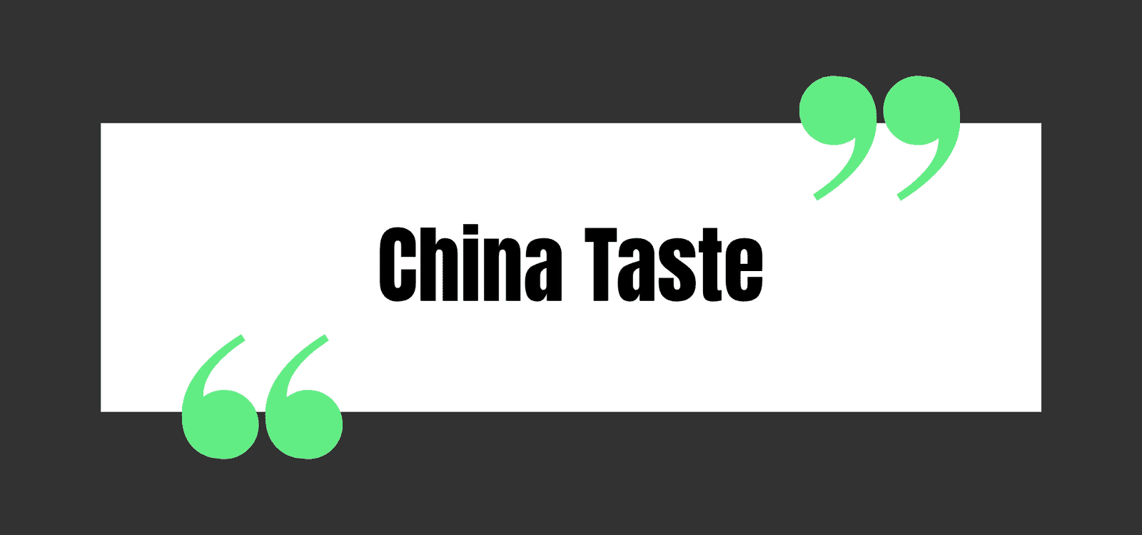 China Taste