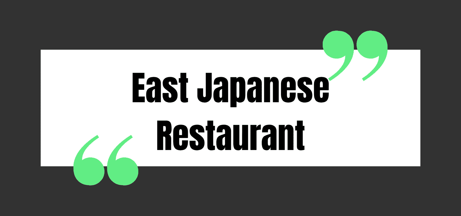 East Japanese Restaurant