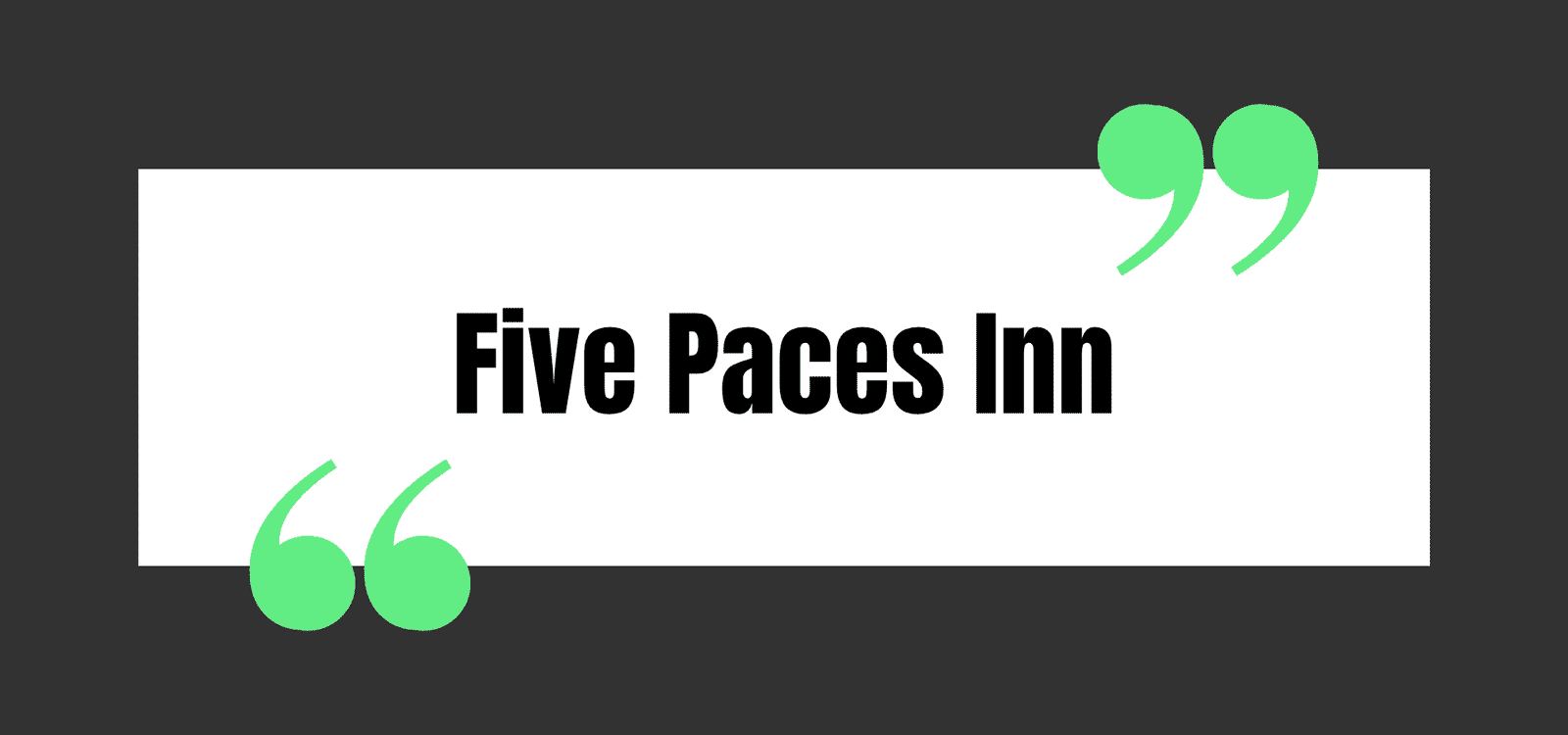 Five Paces Inn