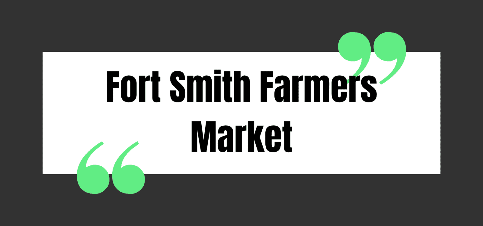 Fort Smith Farmers Market