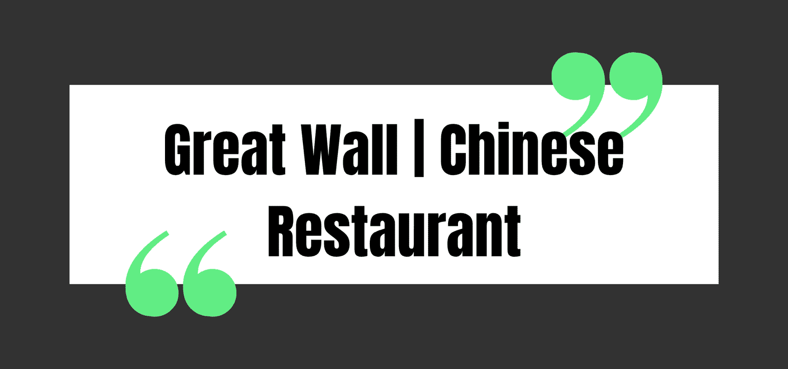 Great Wall Chinese Restaurant