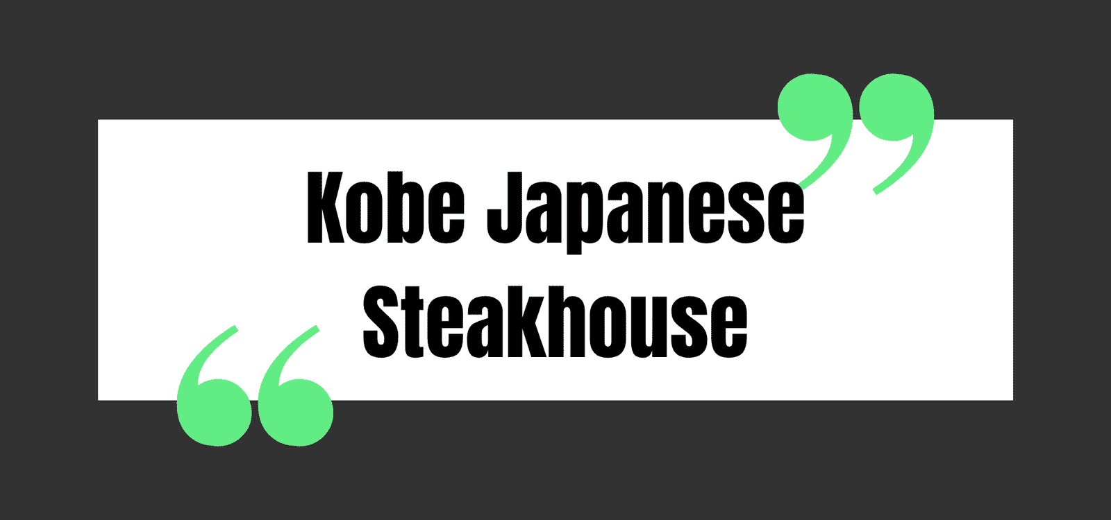 Kobe Japanese Steakhouse