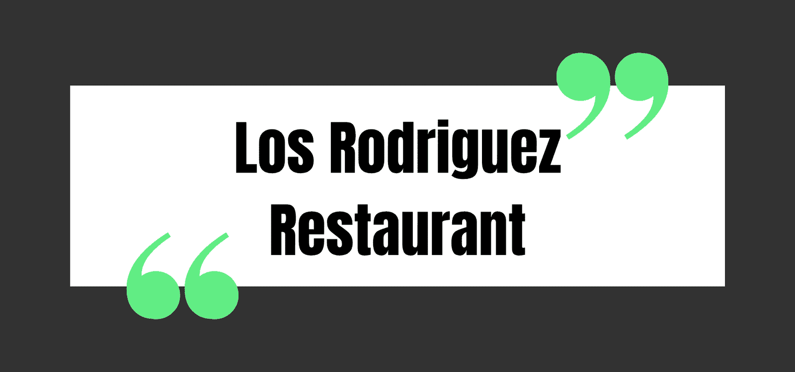 Los Rodriguez Restaurant
