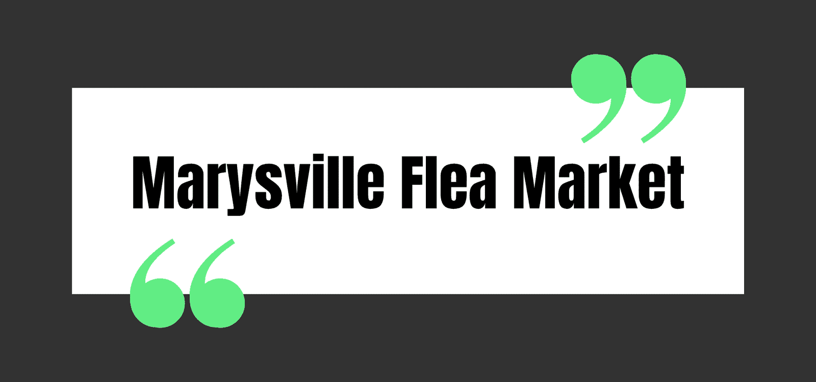 Marysville Flea Market