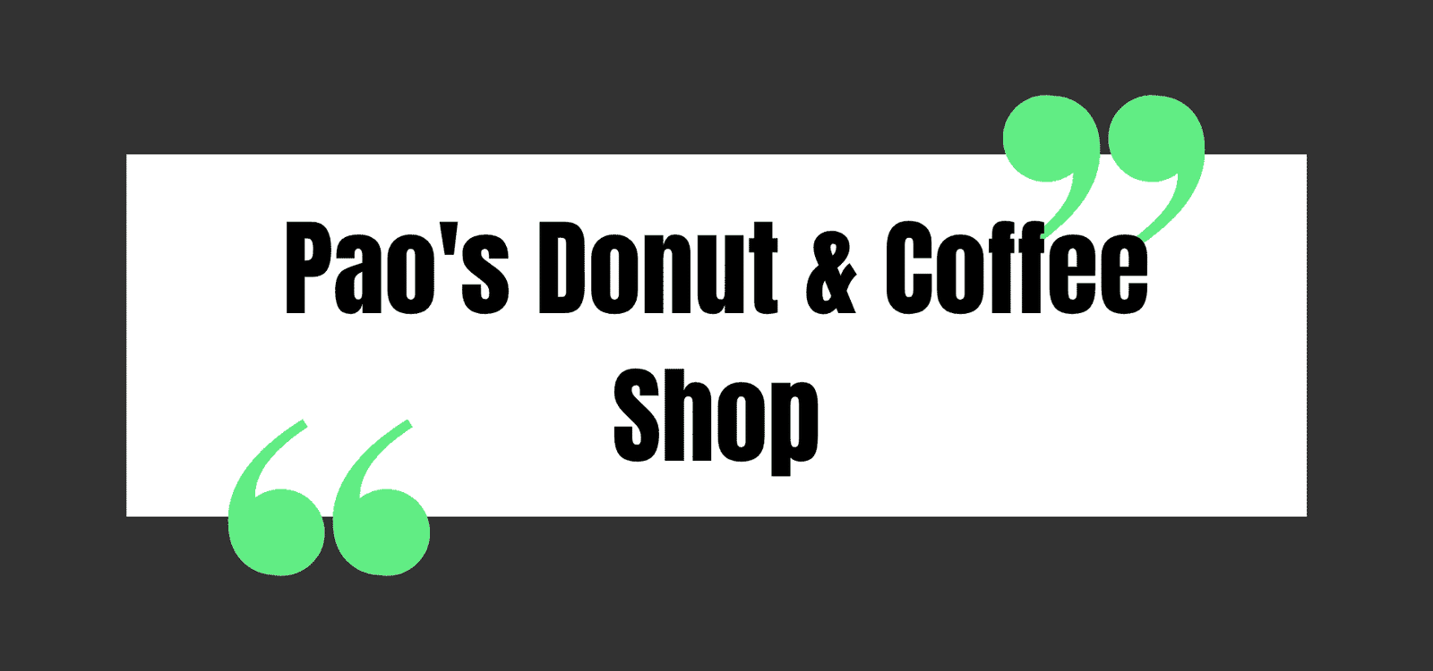 Pao's Donut & Coffee Shop