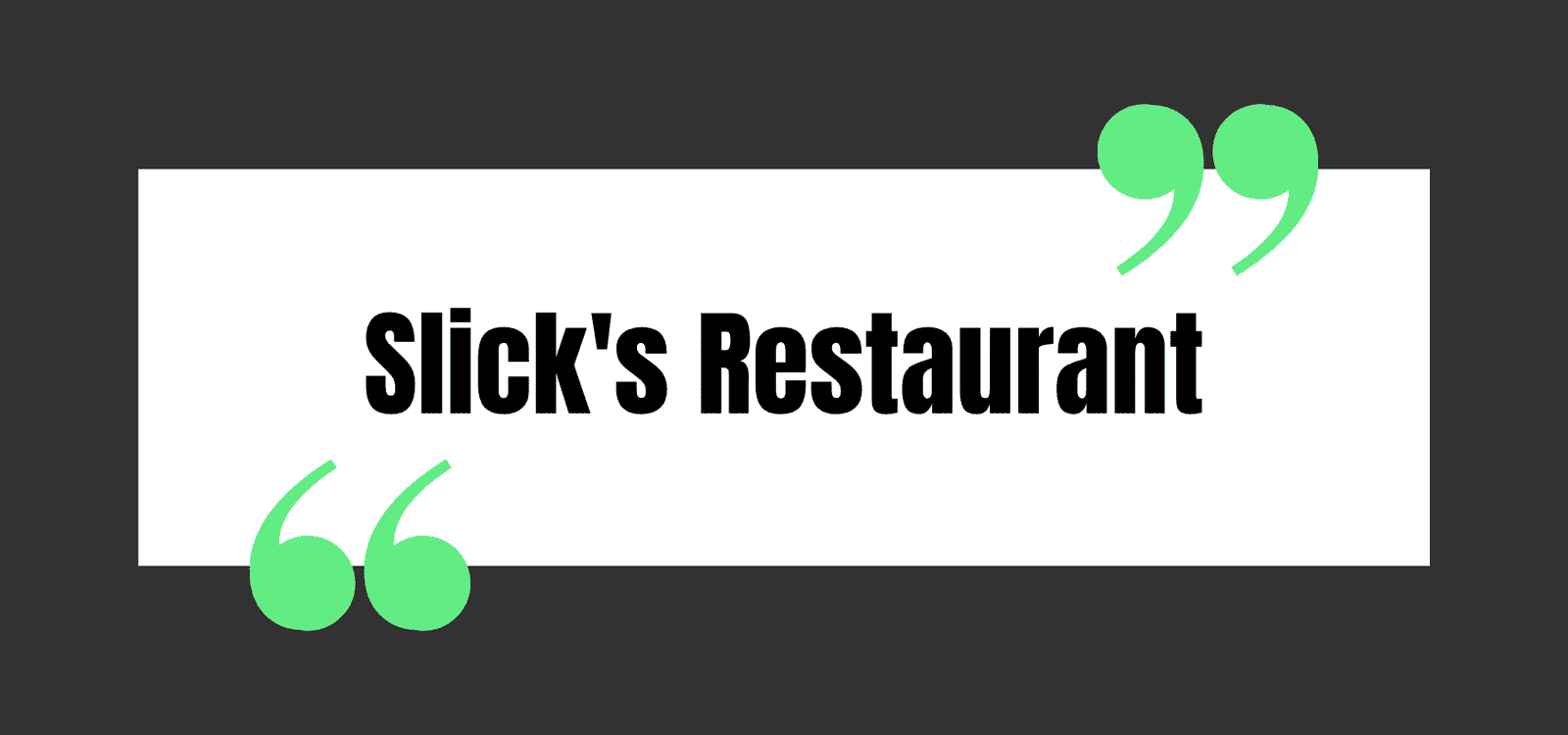 Slick's Restaurant