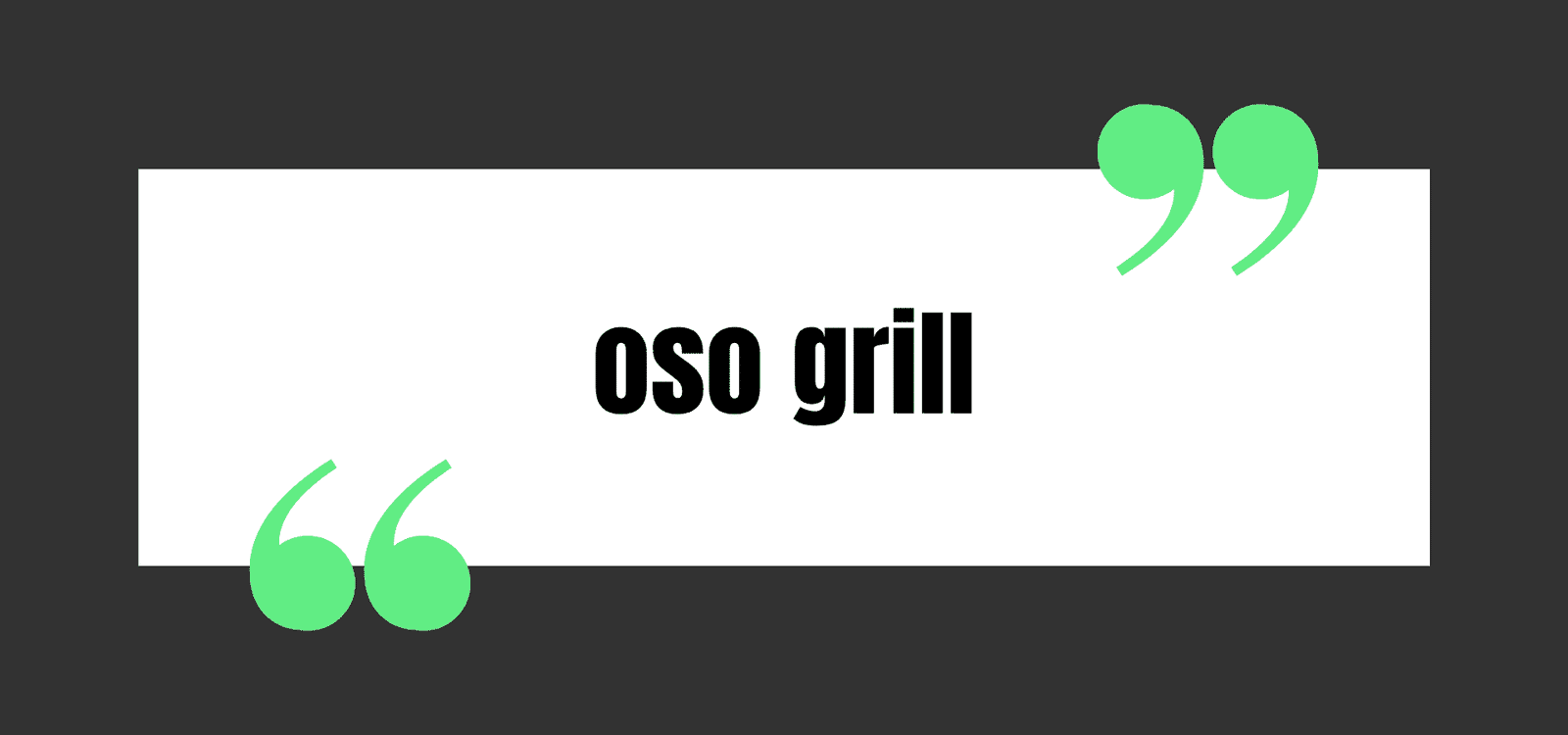 oso grill