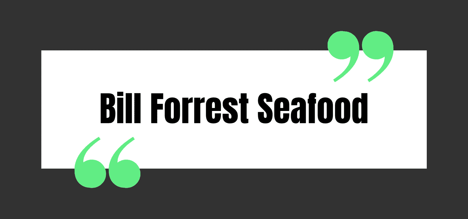 Bill Forrest Seafood