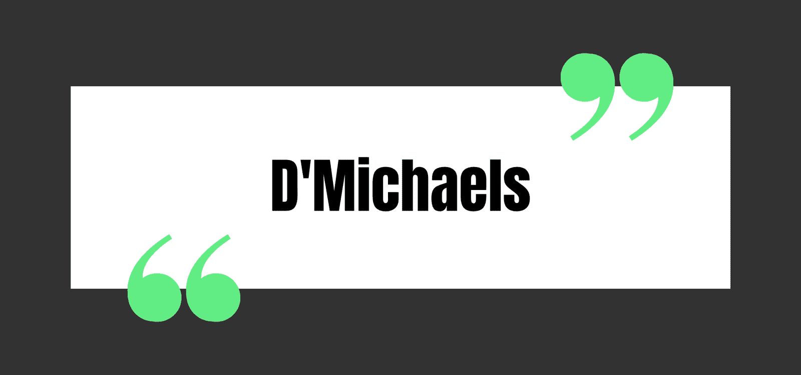 D'Michaels
