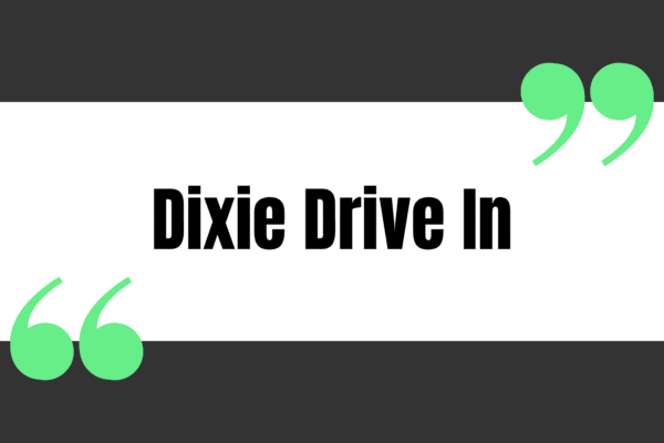 Dixie Drive In