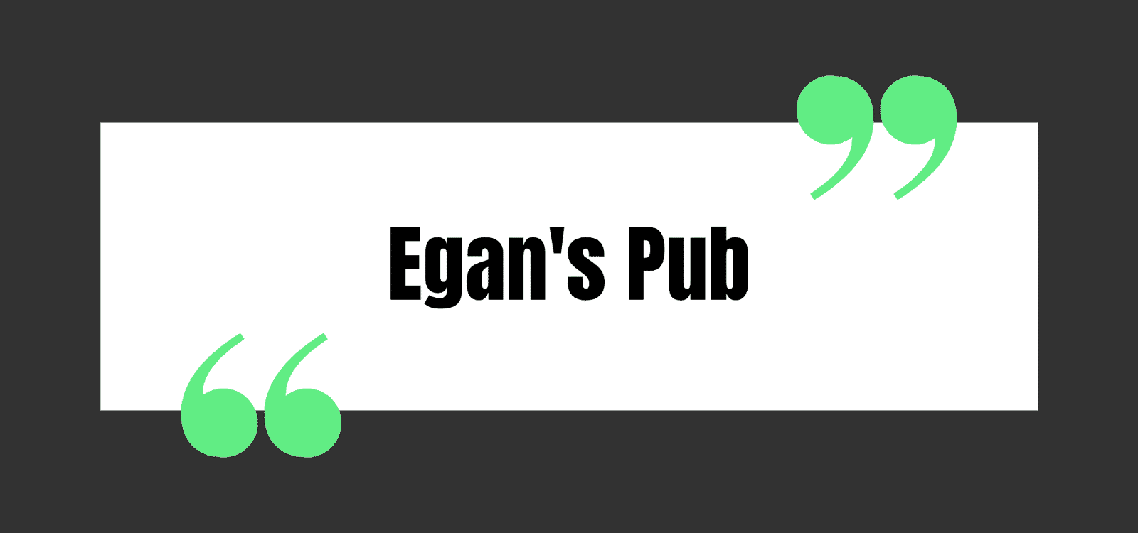 Egan's Pub