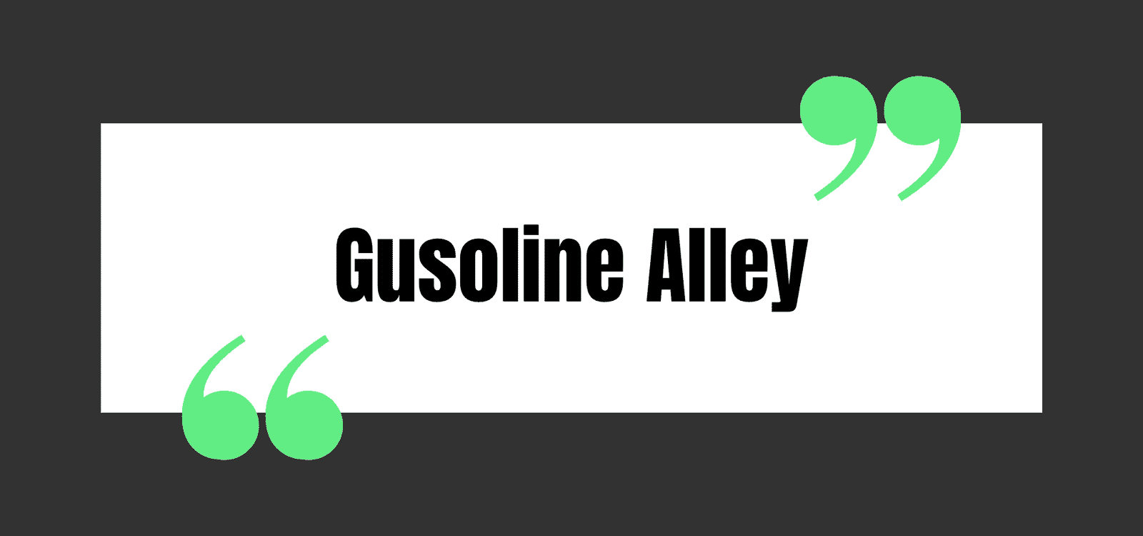 Gusoline Alley