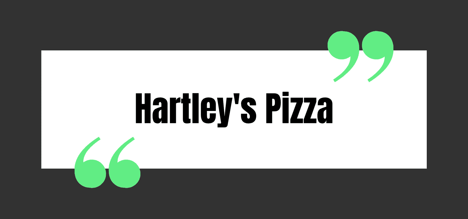 Hartley's Pizza