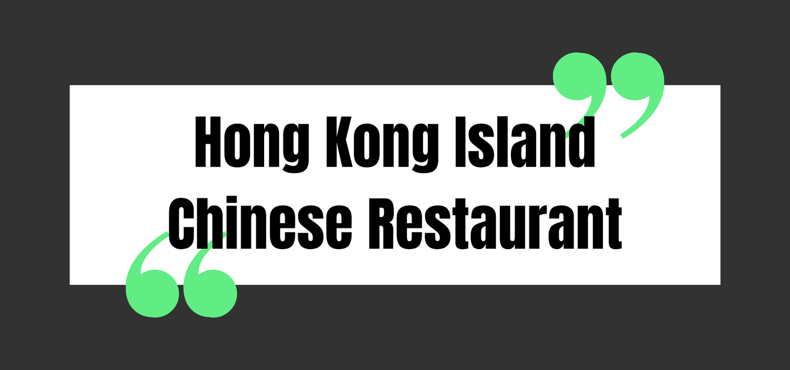 Hong Kong Island Chinese Restaurant