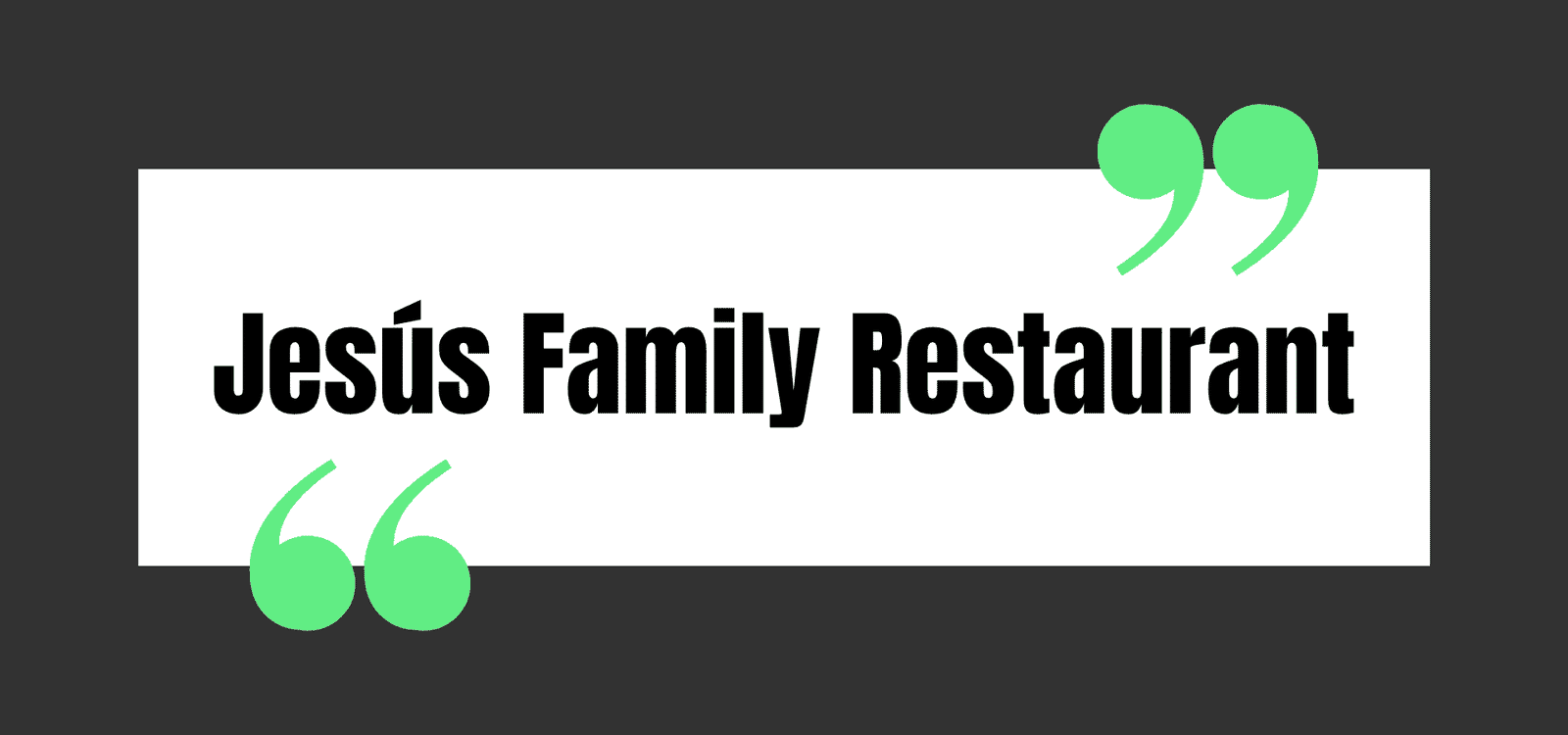 Jesus Family Restaurant