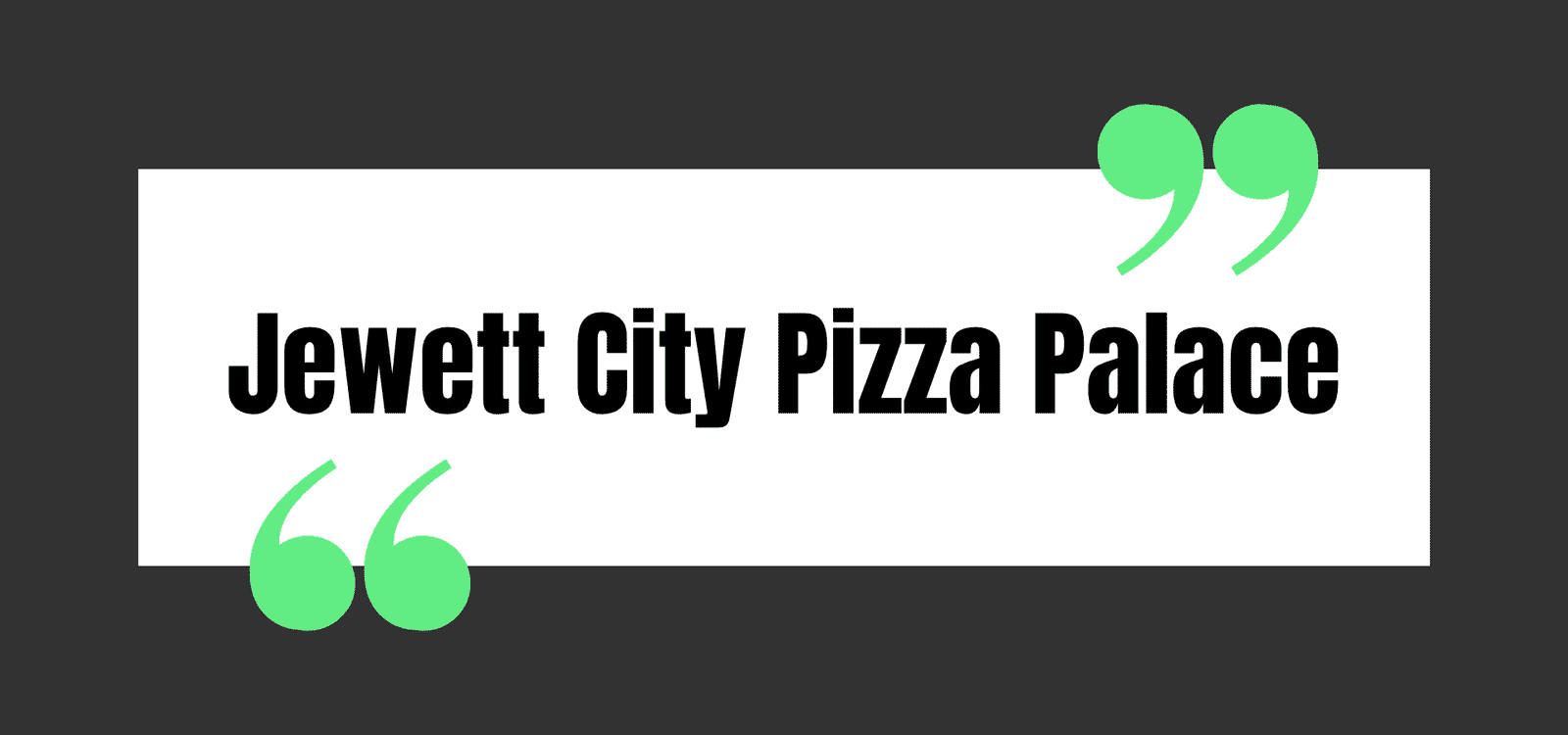Jewett City Pizza Palace