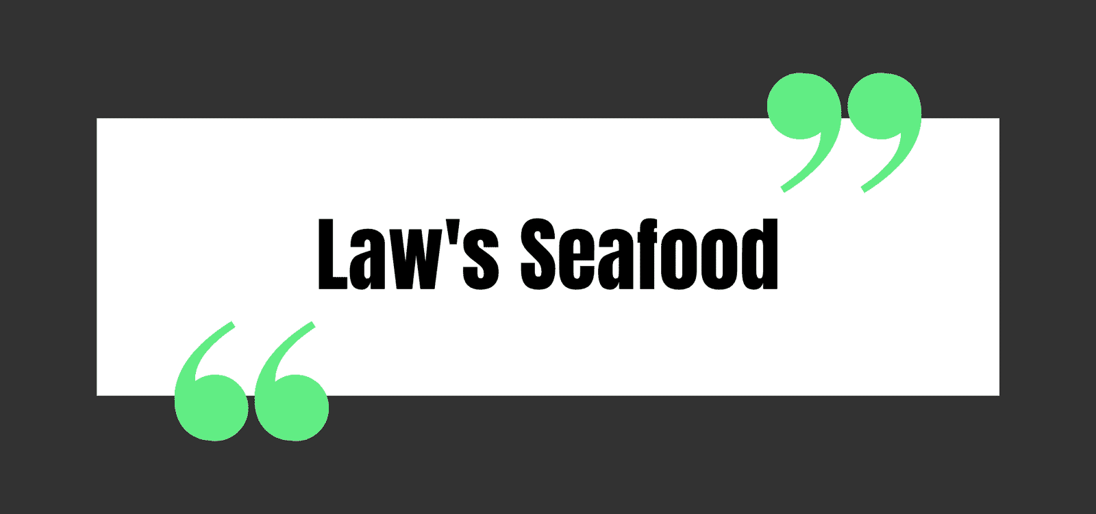 Law's Seafood