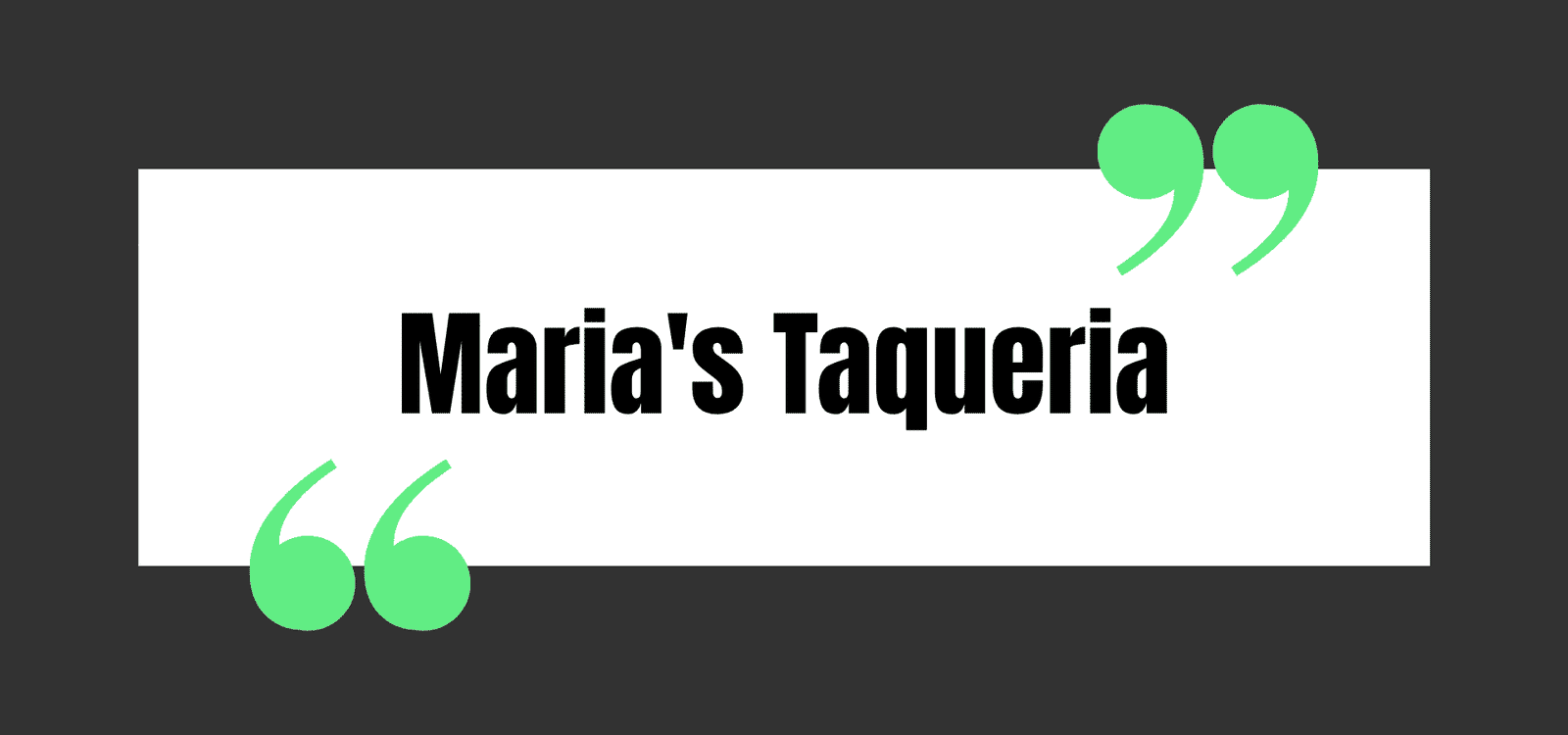 Maria's Taqueria