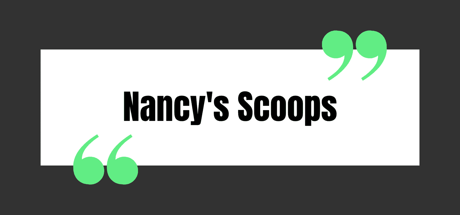 Nancy's Scoops