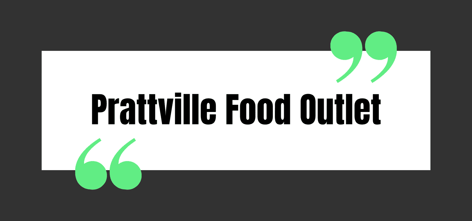 Prattville Food Outlet