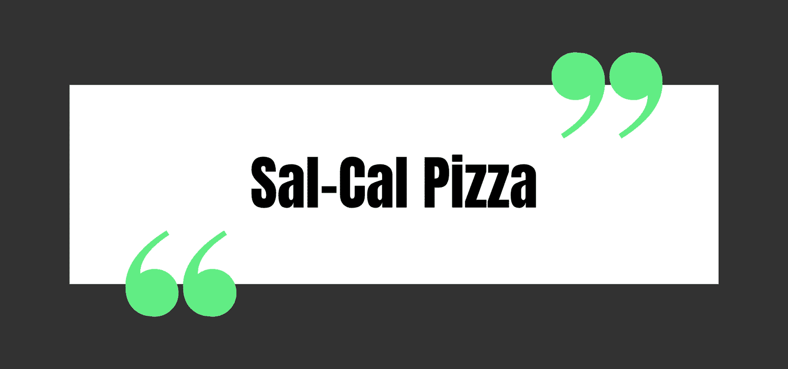 Sal-Cal Pizza