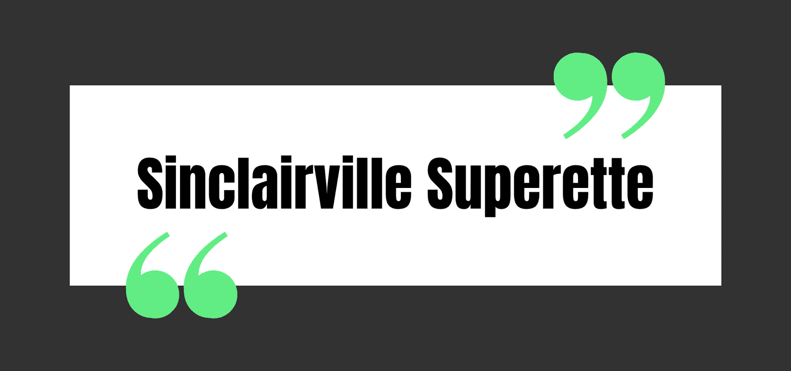 Sinclairville Superette