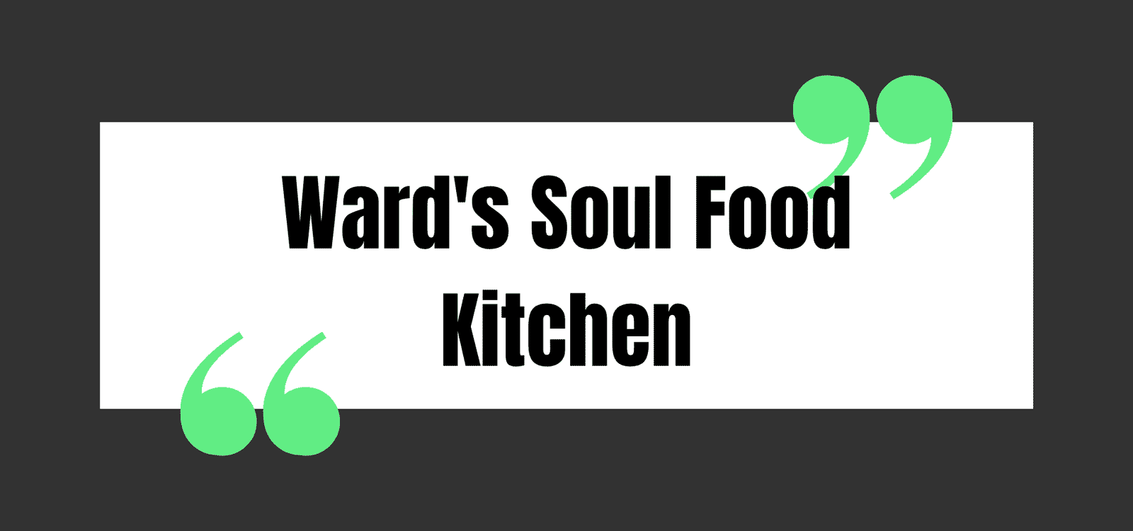 Ward's Soul Food Kitchen