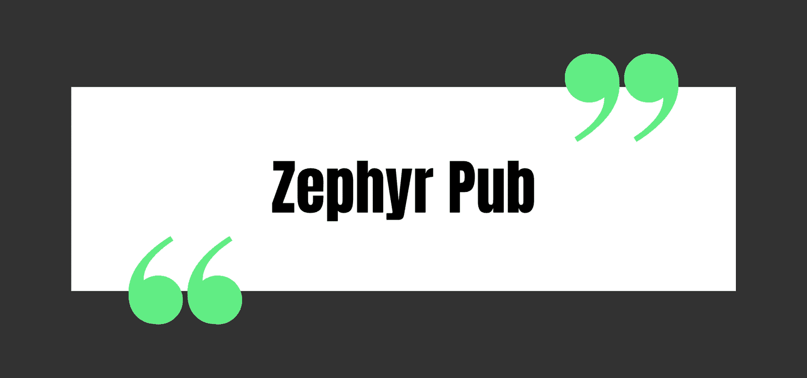 Zephyr Pub