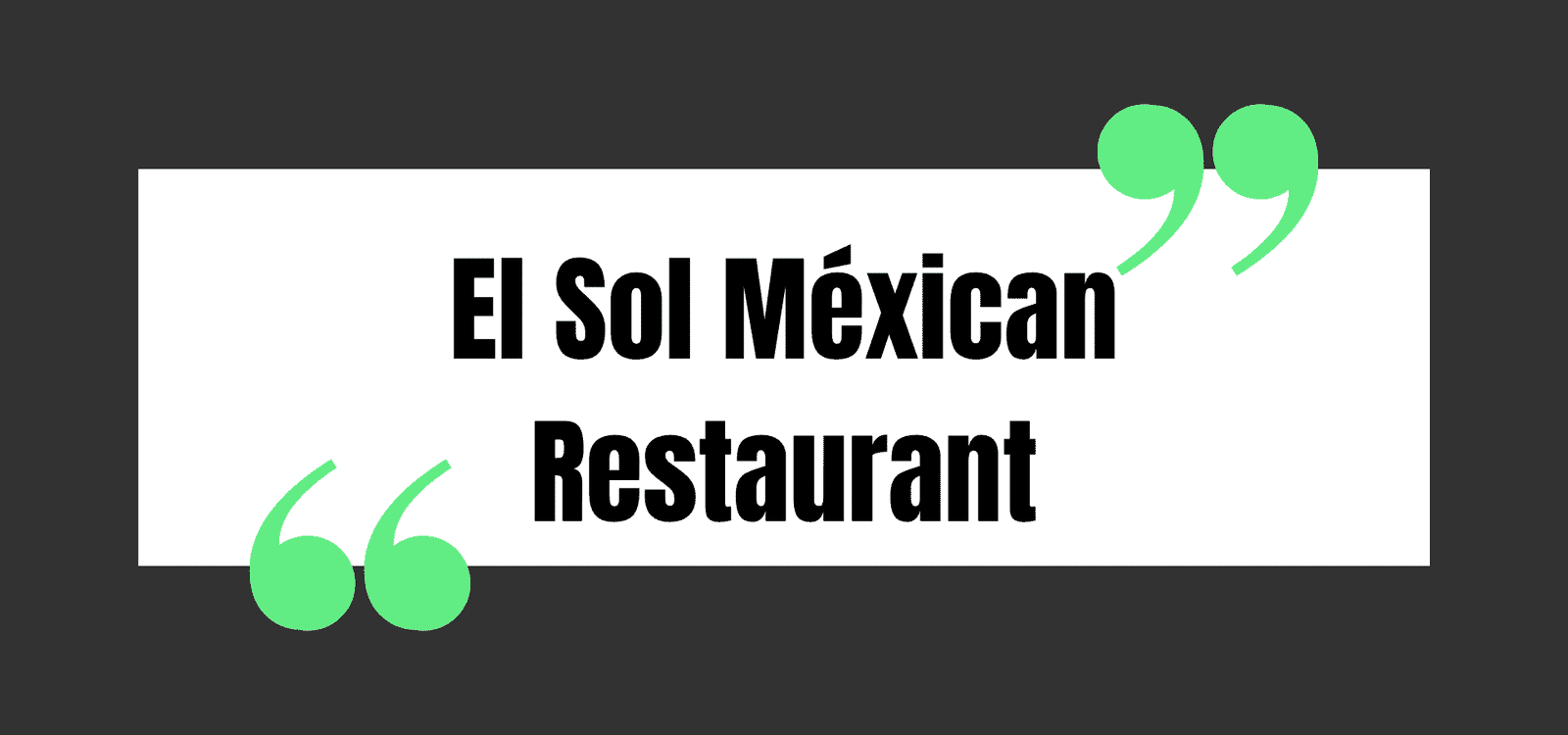 El Sol Méxican Restaurant