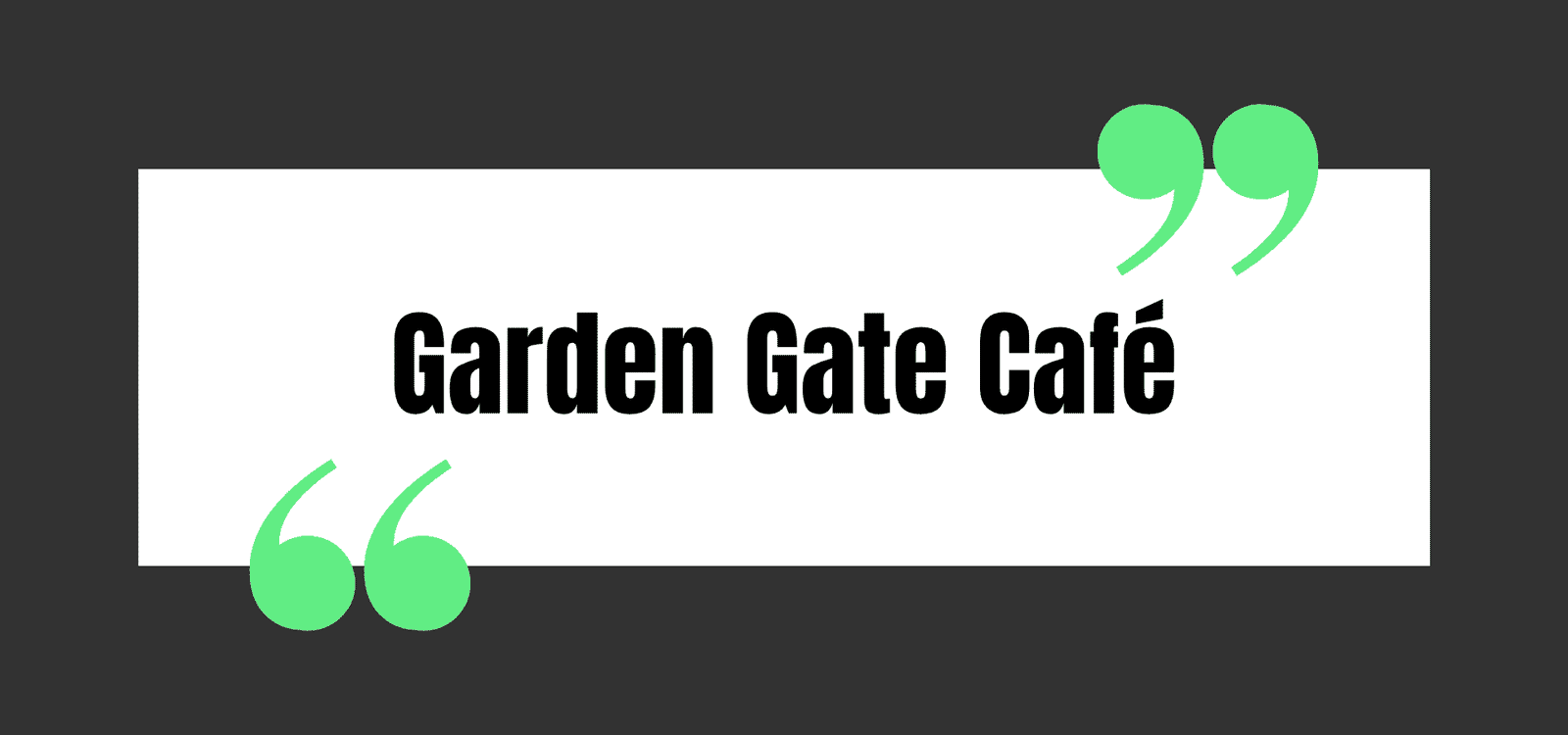 Garden Gate Café