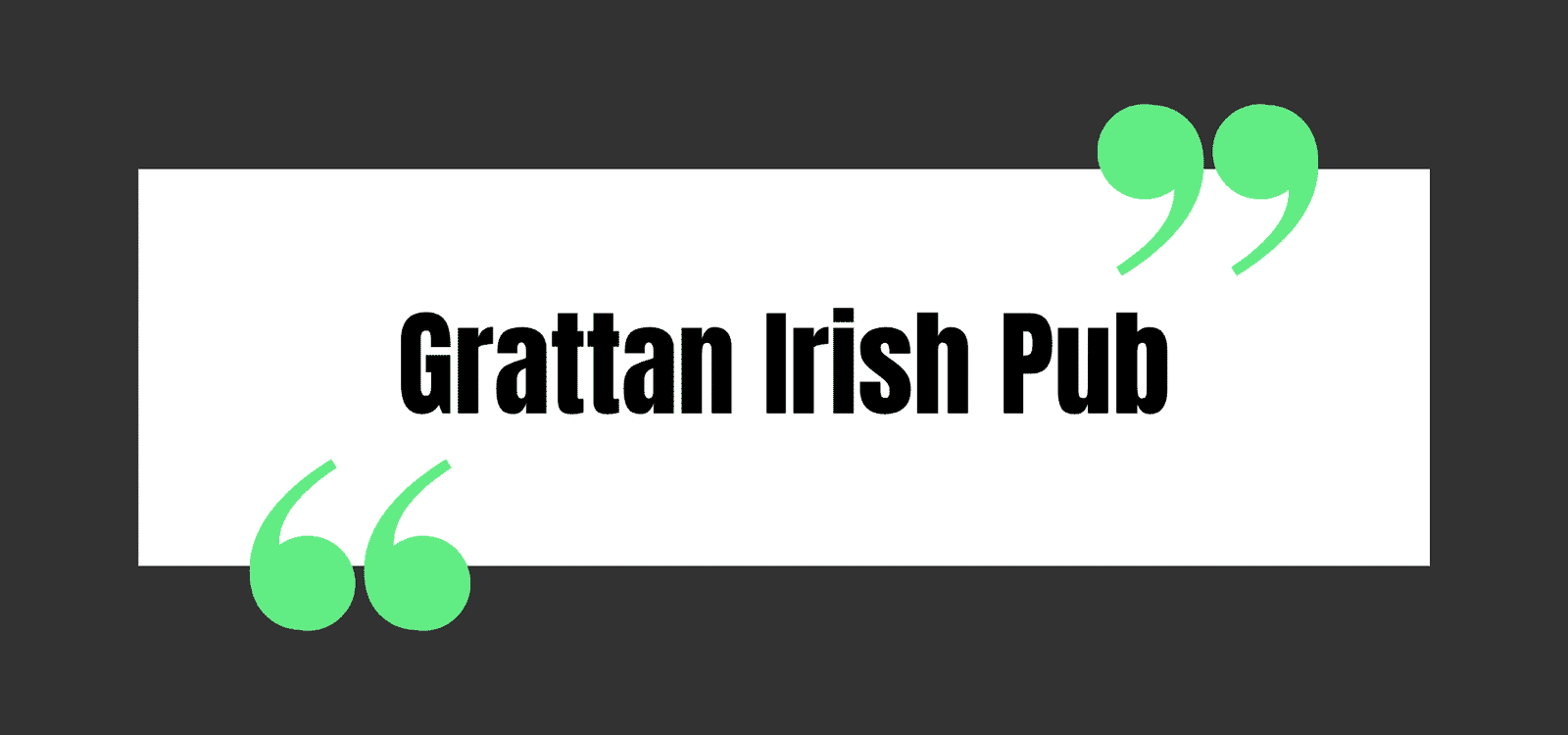 Grattan Irish Pub