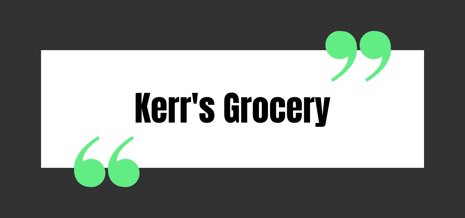 Kerr's Grocery