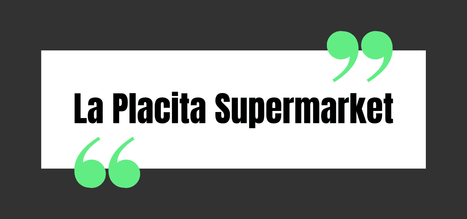 La Placita Supermarket