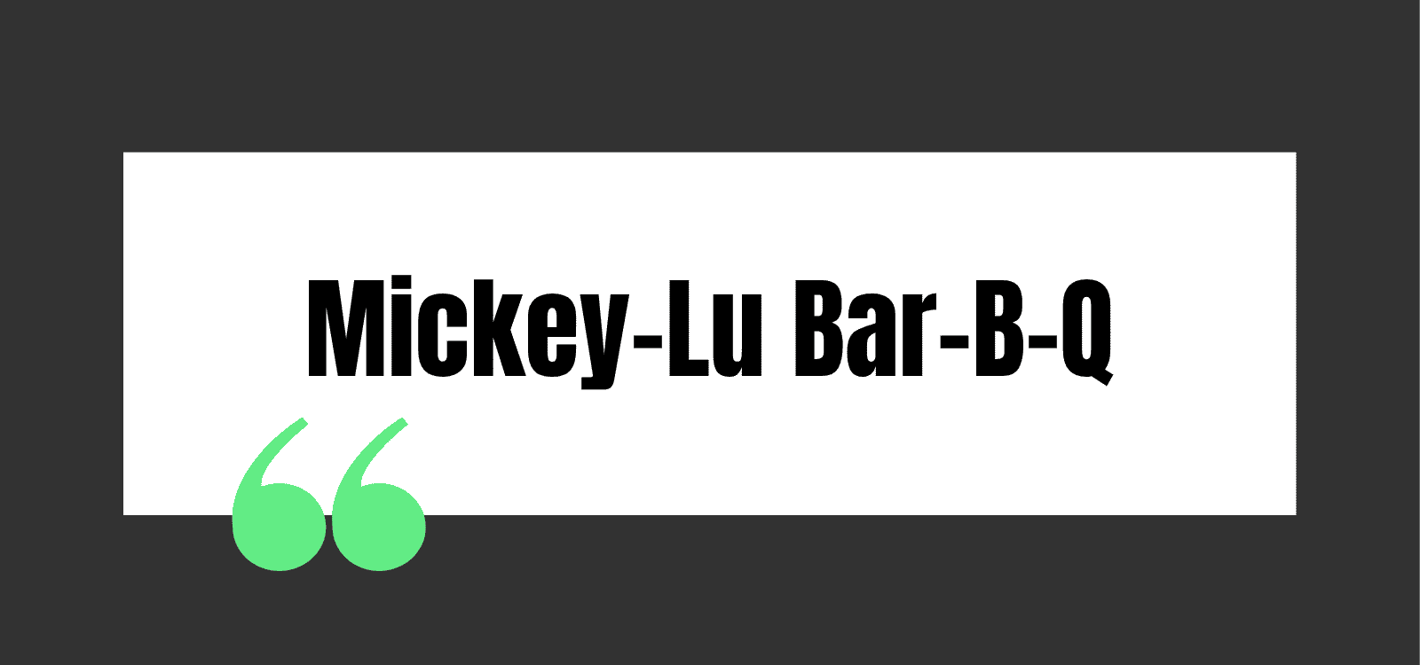 Mickey-Lu Bar-B-Q