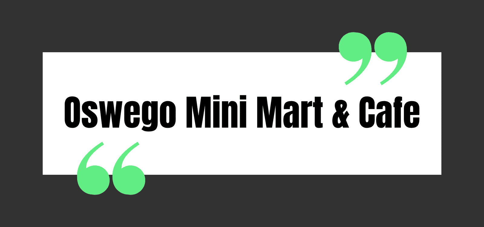 Oswego Mini Mart & Cafe