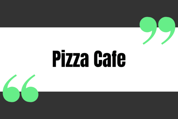 Pizza Cafe