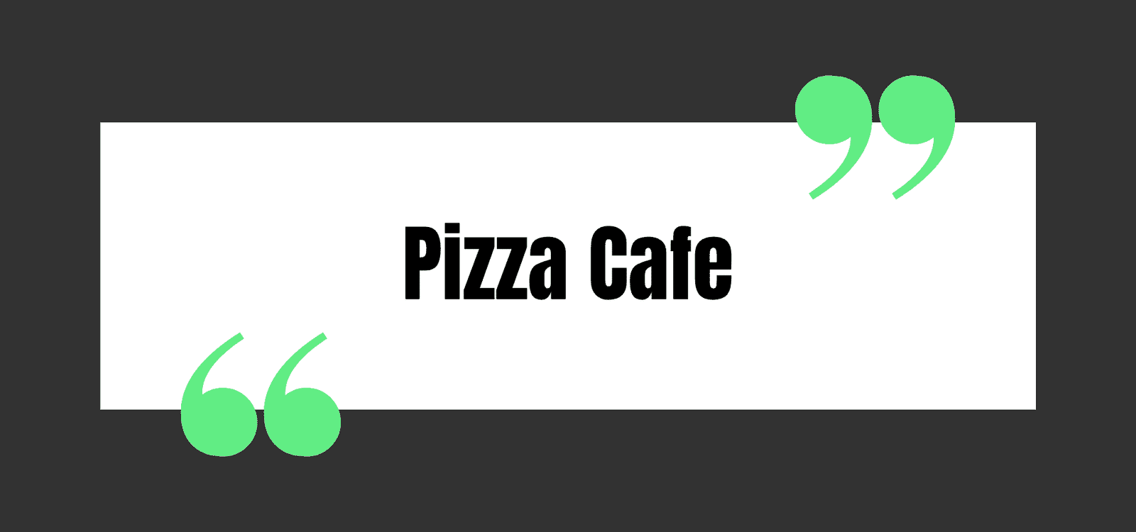 Pizza Cafe