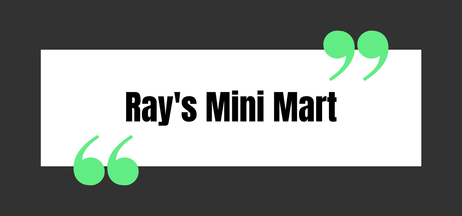 Ray's Mini Mart