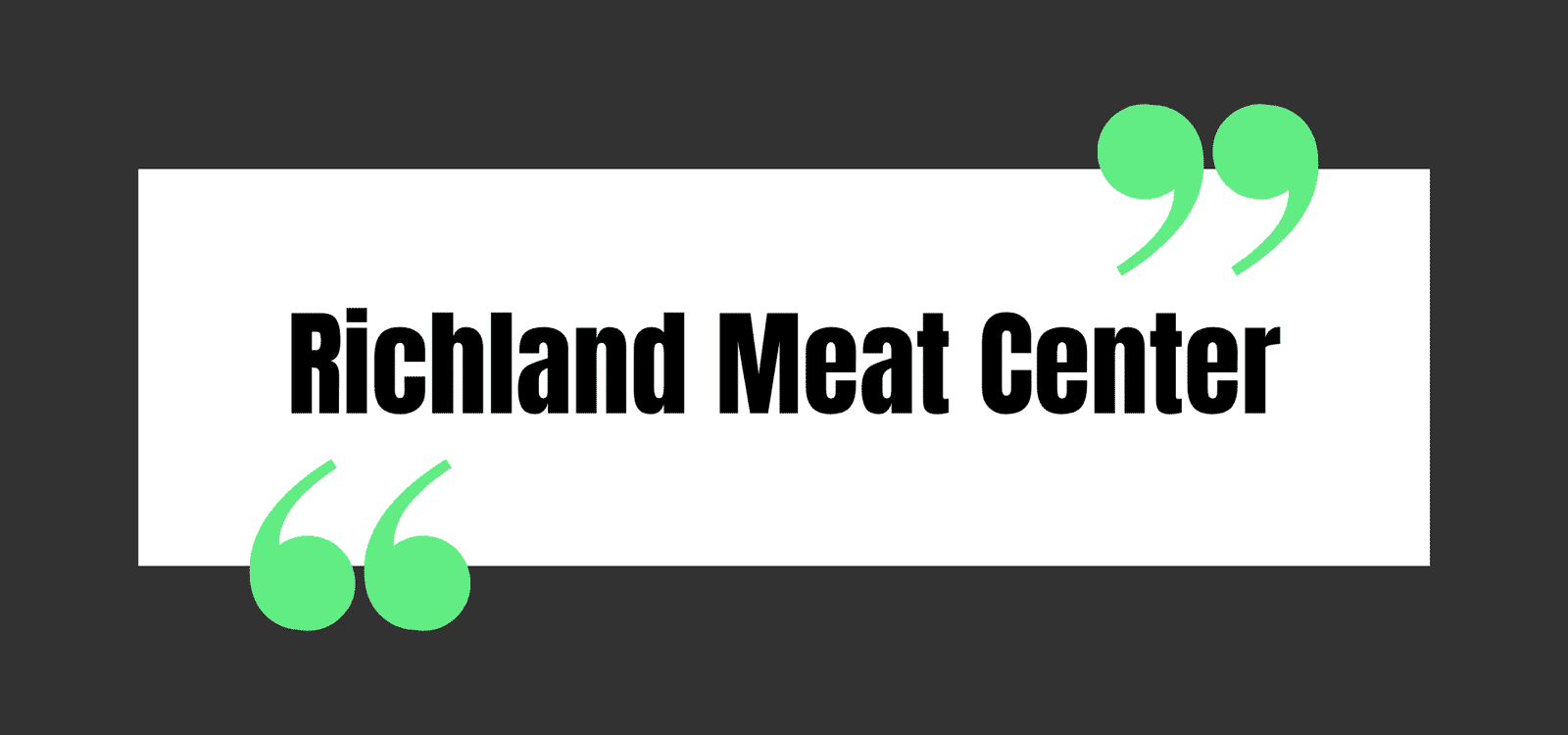 Richland Meat Center