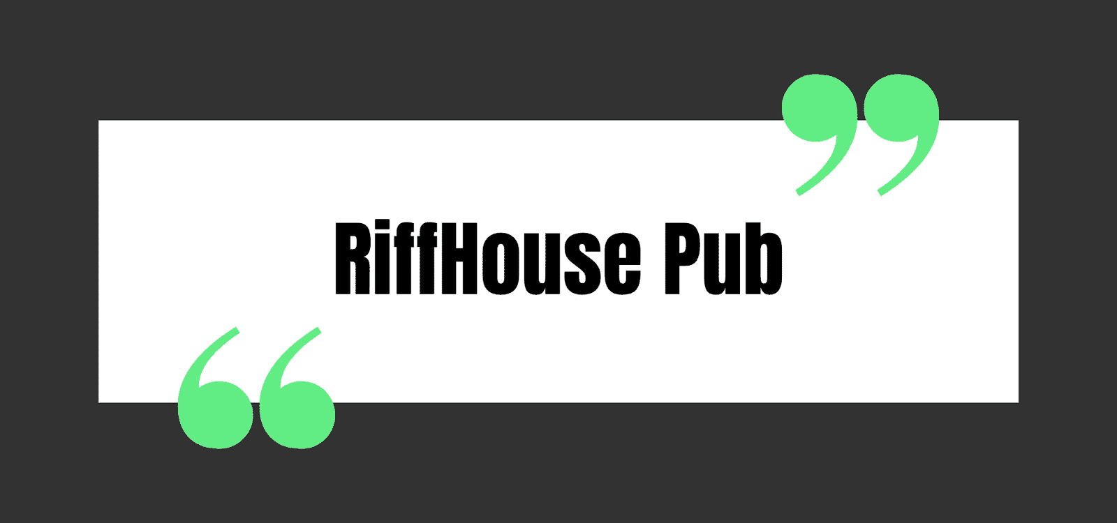 RiffHouse Pub