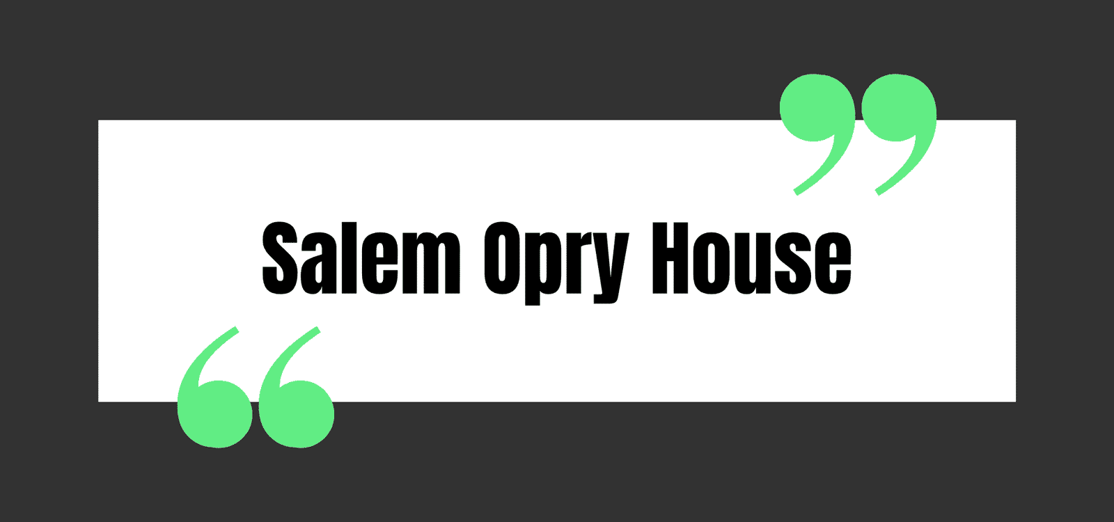 Salem Opry House
