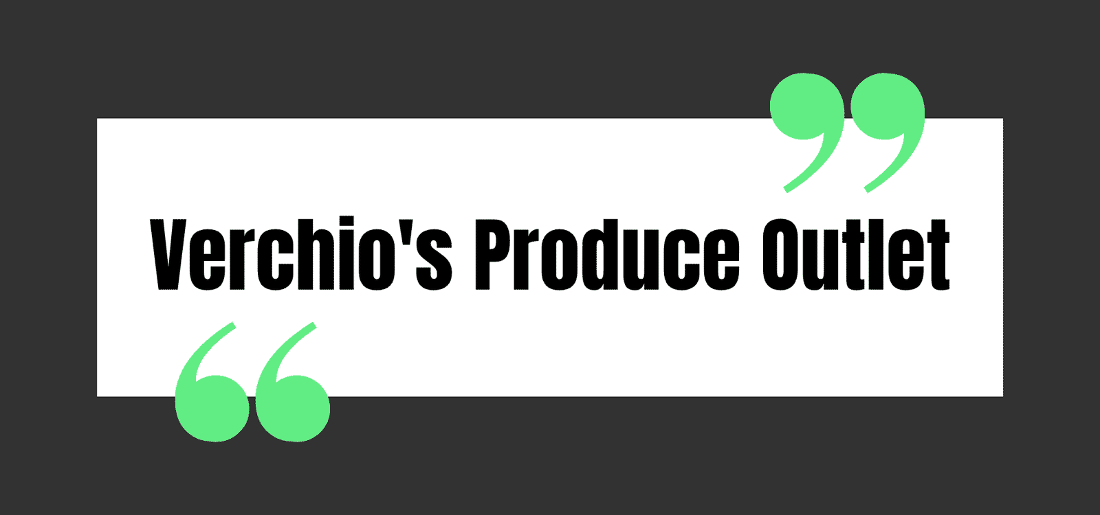 Verchios Produce Outlet