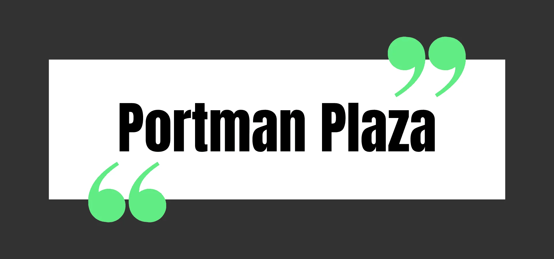 Portman Plaza