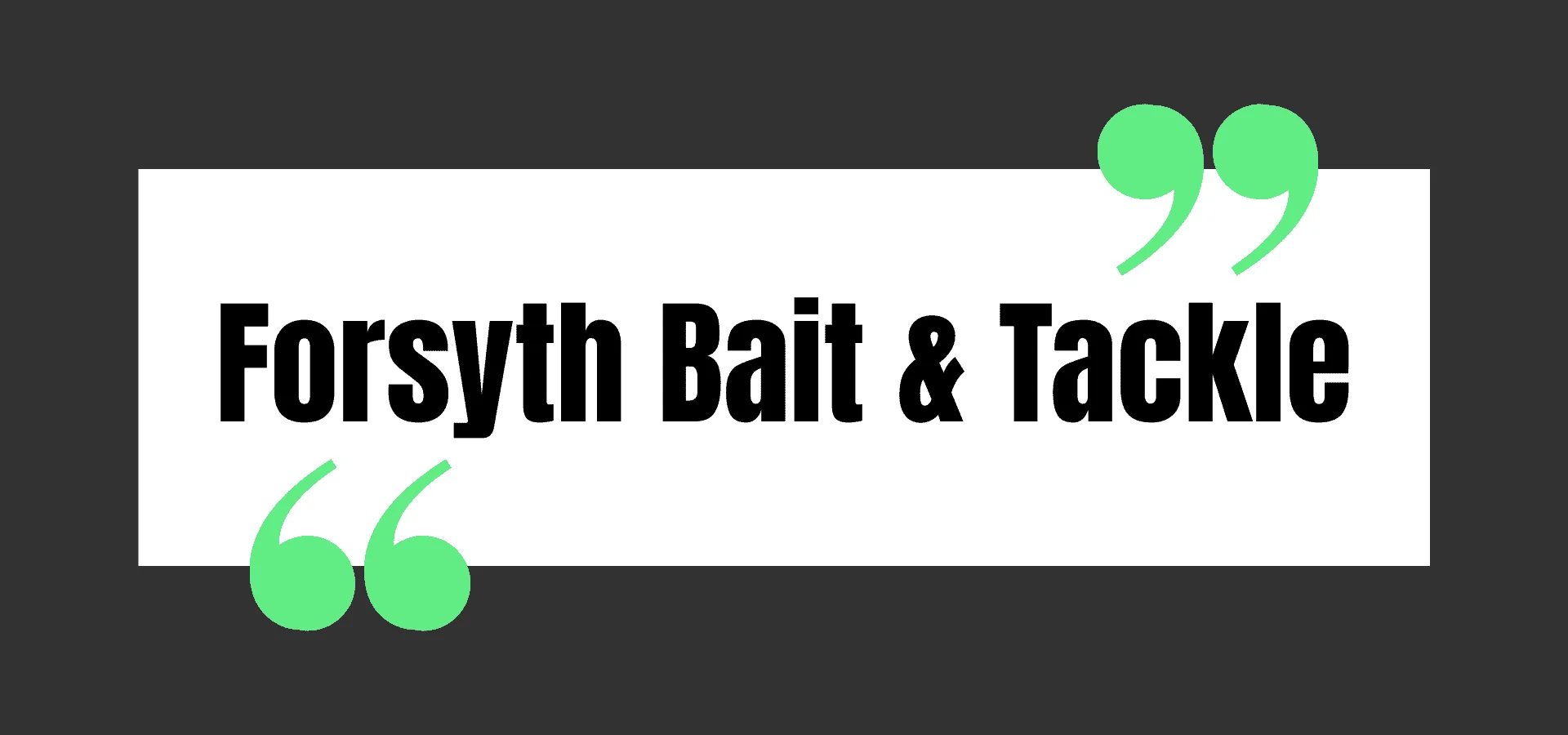 Forsyth Bait & Tackle