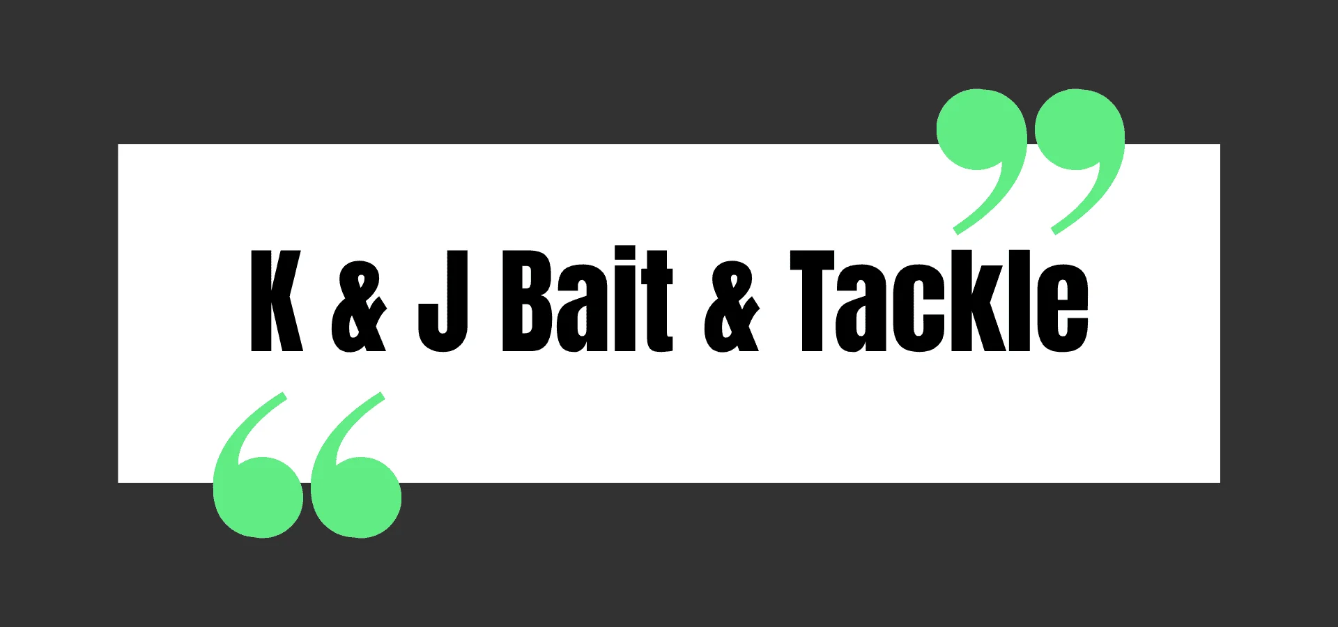 K & J Bait & Tackle