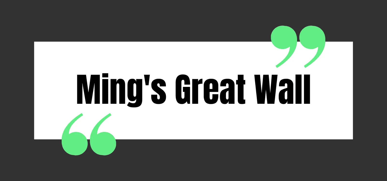 Ming's Great Wall