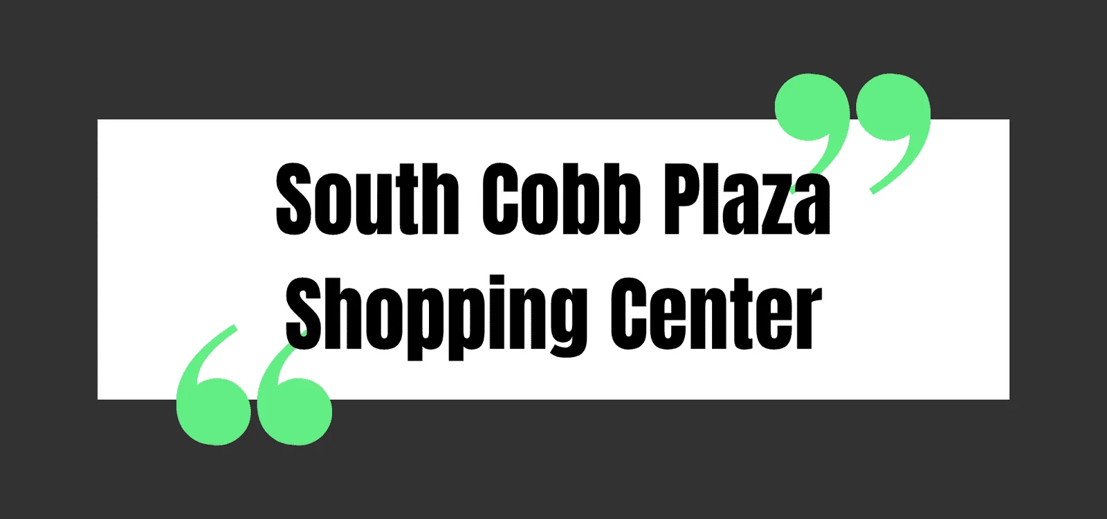 South Cobb Plaza Shopping Center